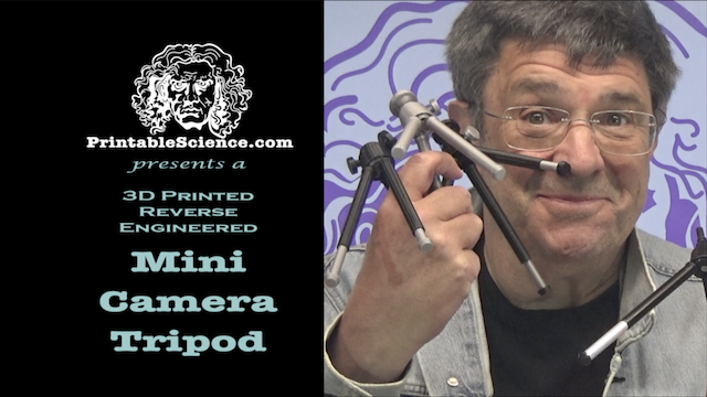 3D Printed Reverse Engineered Mini Camera Tripod