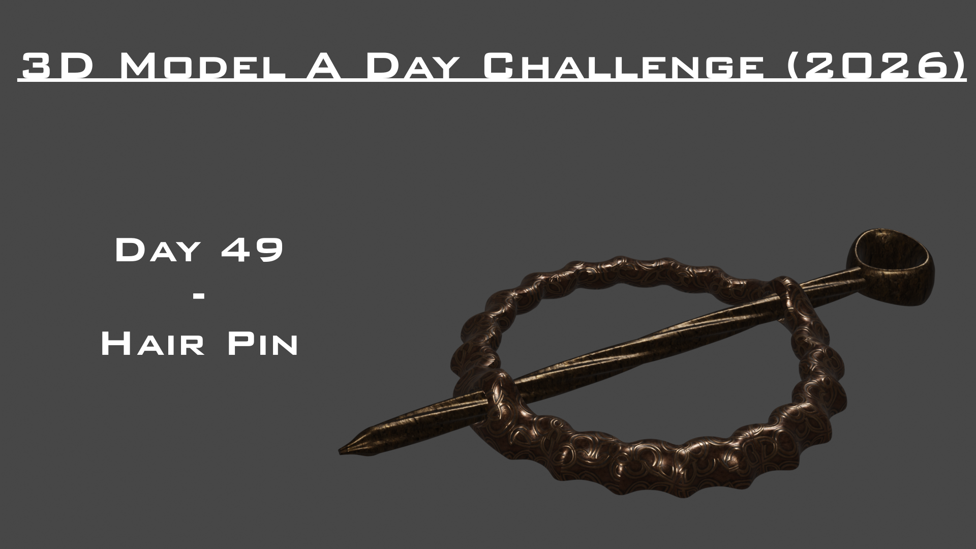 Model A Day Challenge - Day 49 - Hair Pin