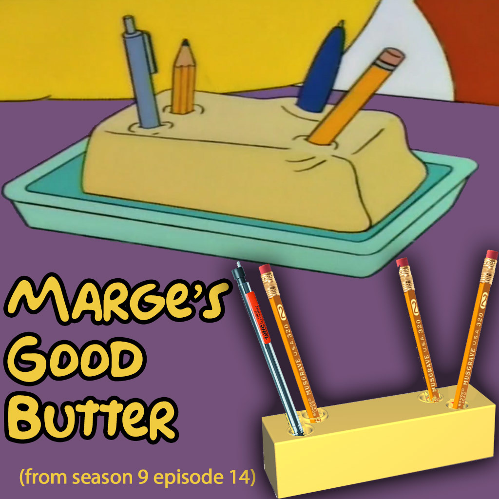 Butter Pen Holder (from The Simpsons)