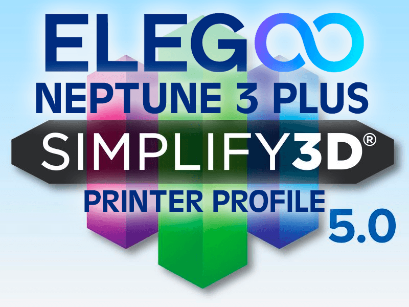 Elegoo Neptune 3 Plus Simplify3D Printer Profile