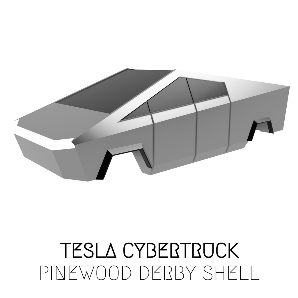 Tesla Cybertruck Pinewood Derby Shell