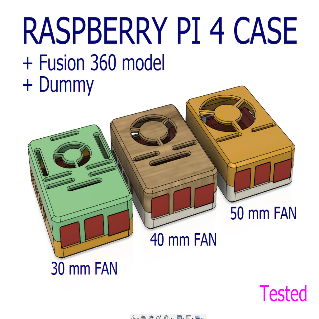 Raspberry Pi 4 B case with Fan 30 mm 40 mm 50 mm Fusion 360 Dummy