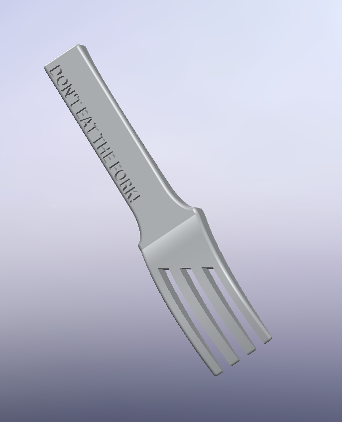 Don't Eat The Fork!