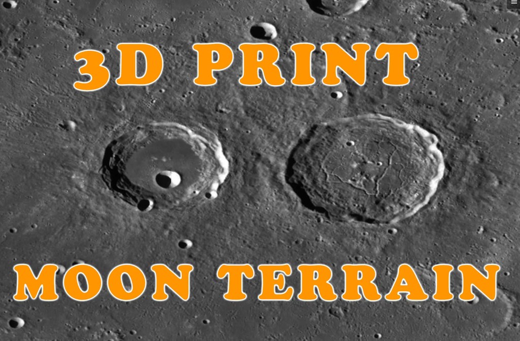 3D Print Any Moon Terrain Part