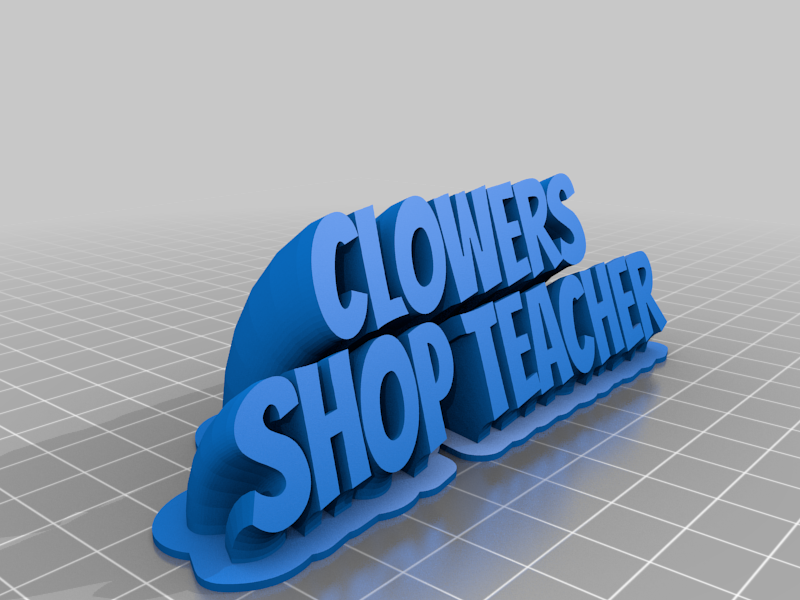 Clowers Shop Teacher