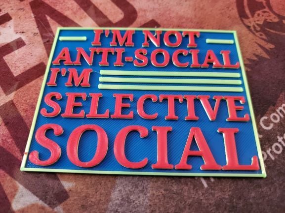 Anti social.