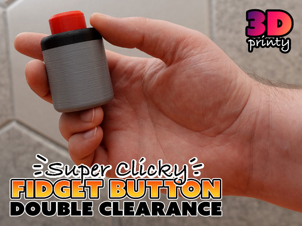 Super Clicky Fidget Button - Double Clearance