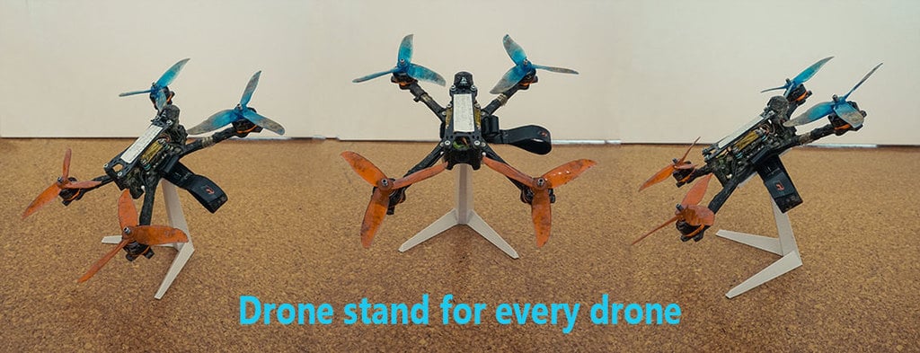 Drone stand which fits every drone!