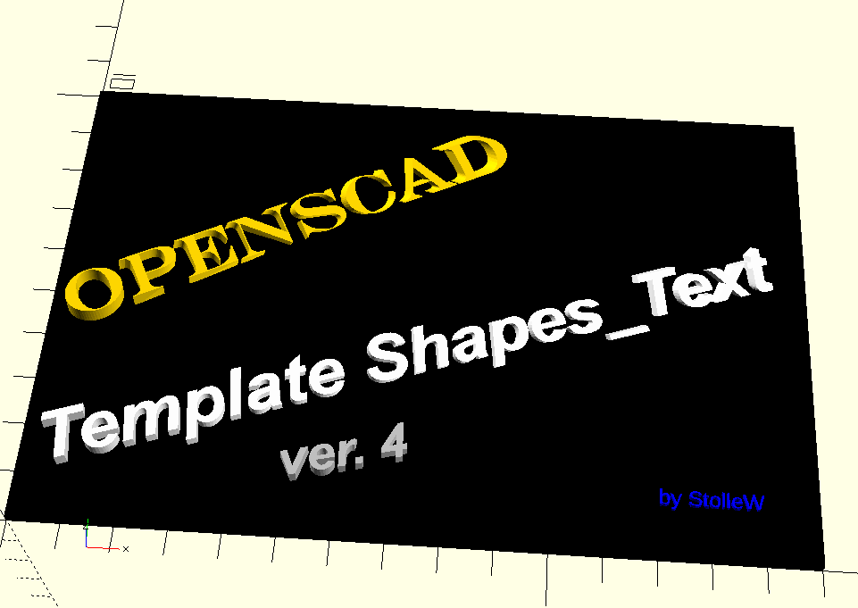 Template Shapes_Text ver.4 - OpenScad
