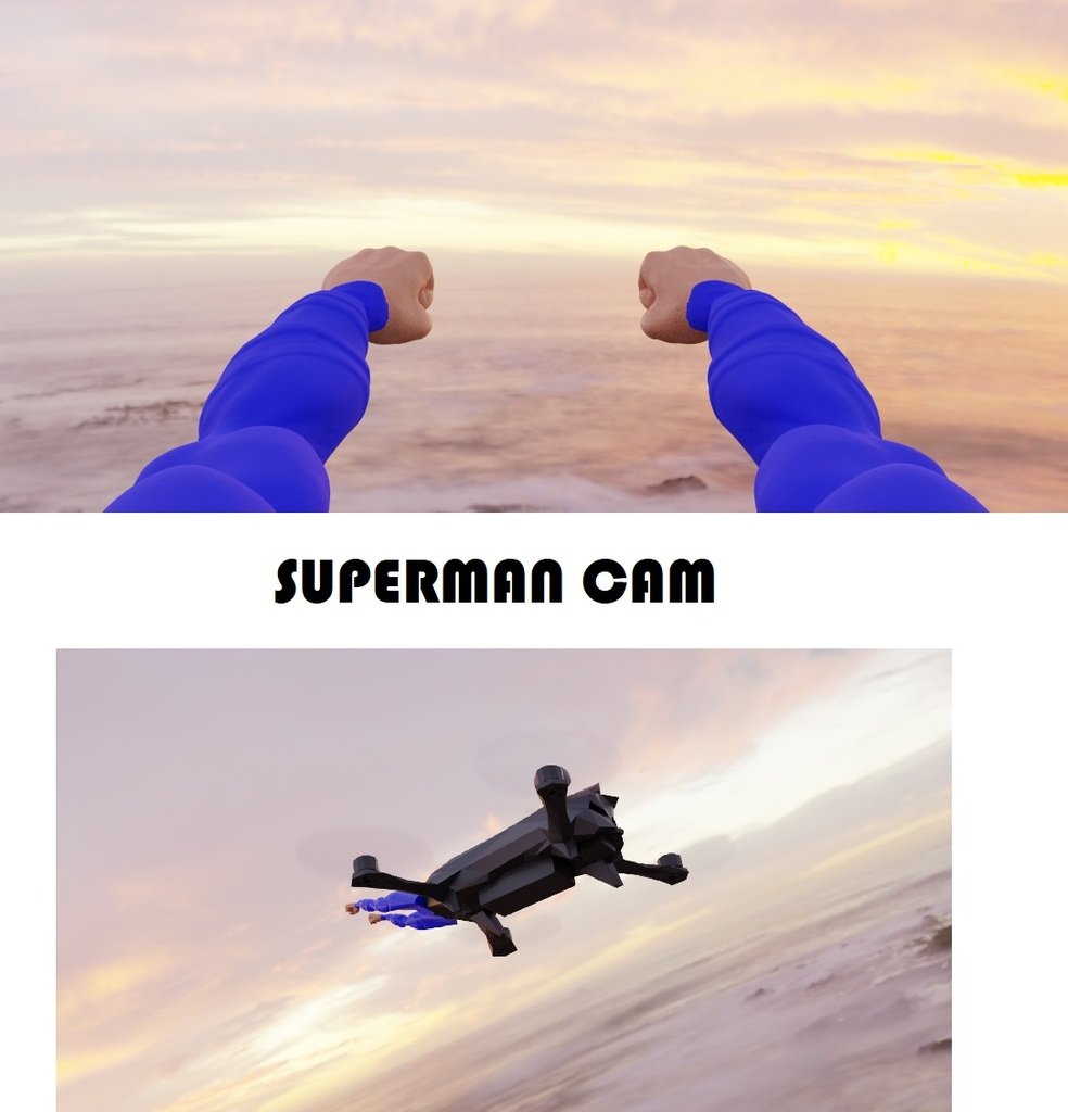 Superman Arms for Drone [Super-Cam]