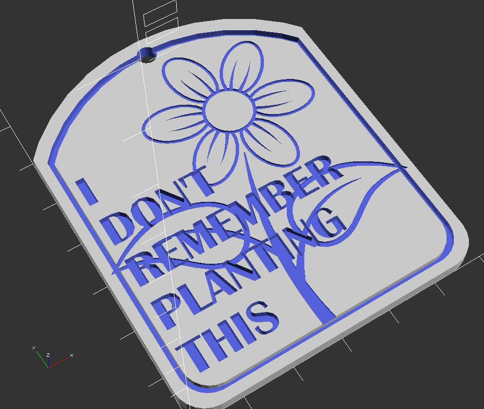 I Don't Remember Planting This Garden Sign