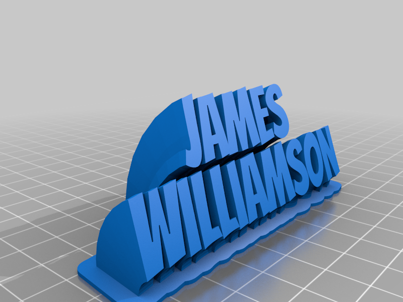 My Customized Sweeping 2-line name plate James Williamson