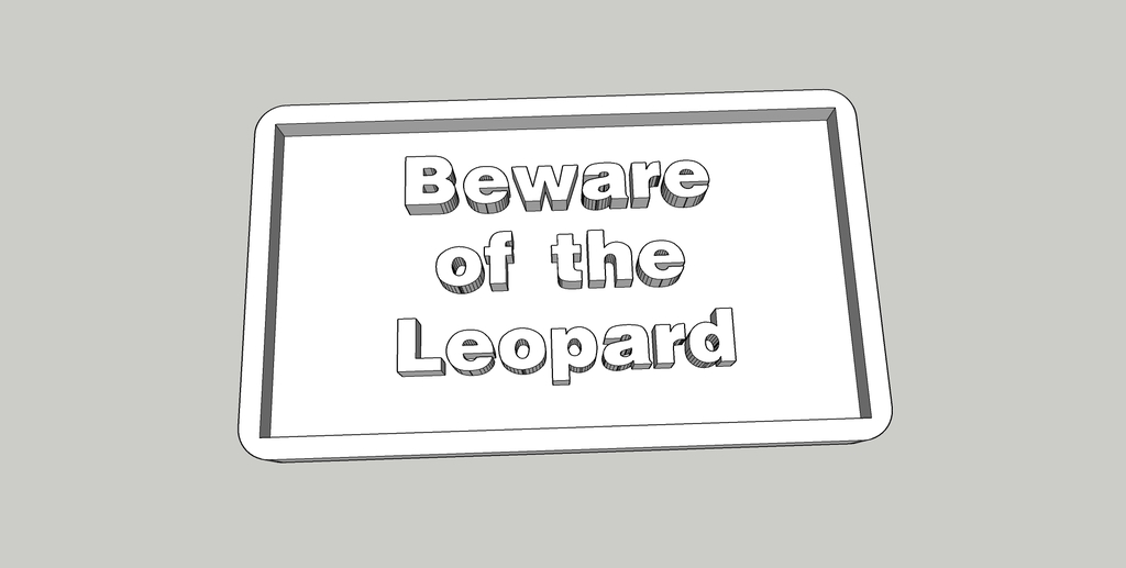 Beware of the Leopard