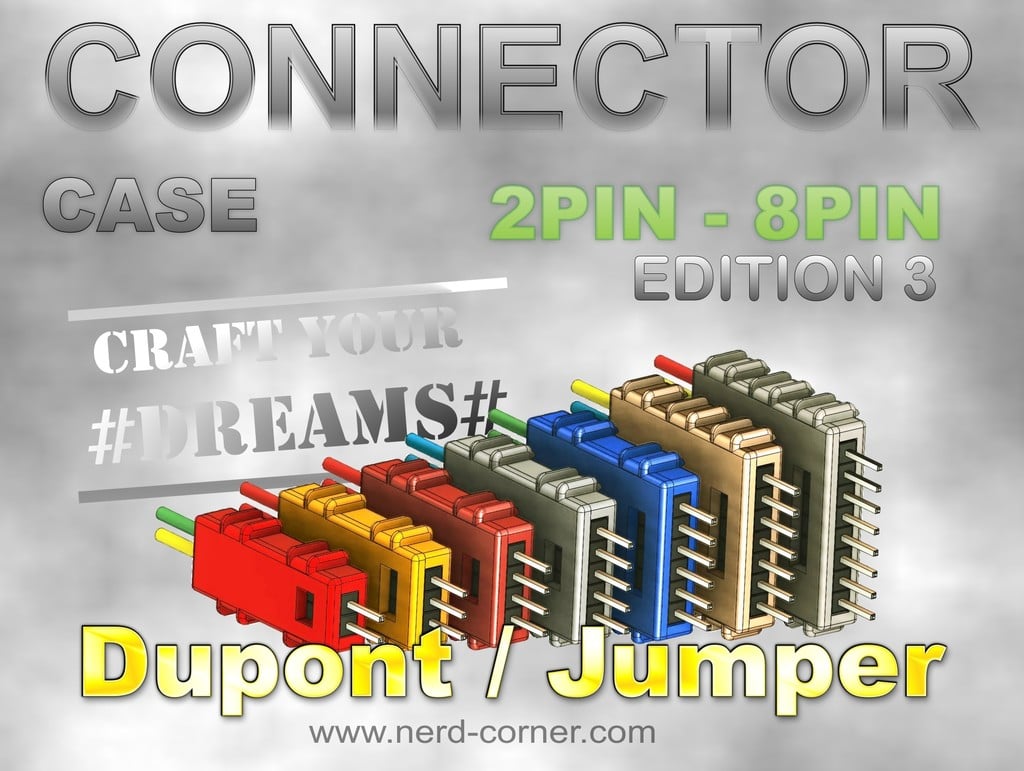 CONNECTORS Edition 2-8 Pin Dupont / Jumper-Cable