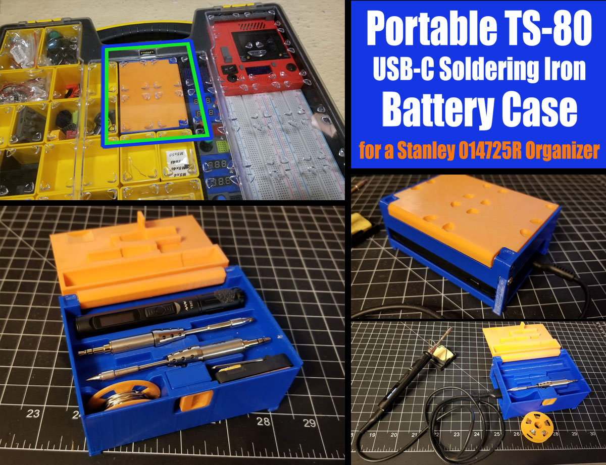 Portable TS-80 Soldering Iron Battery Case  (fits into the Stanley 014725R organizer)