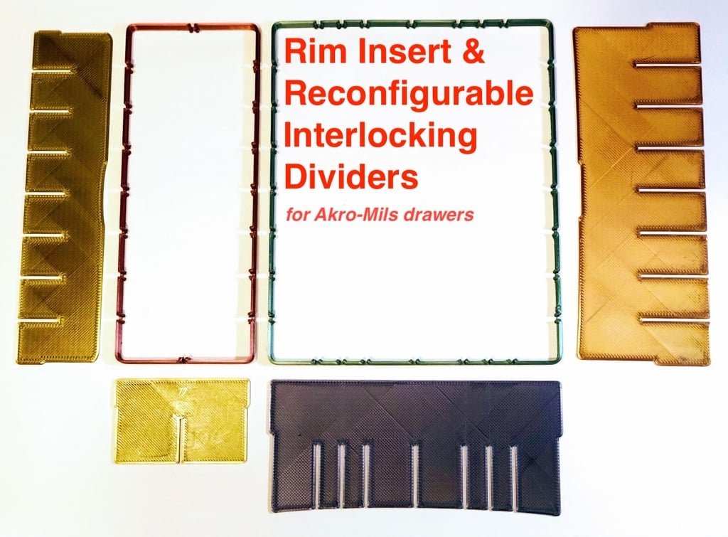 Rim Insert + Reconfigurable Interlocking Dividers for Akro-Mils Drawer Organizer