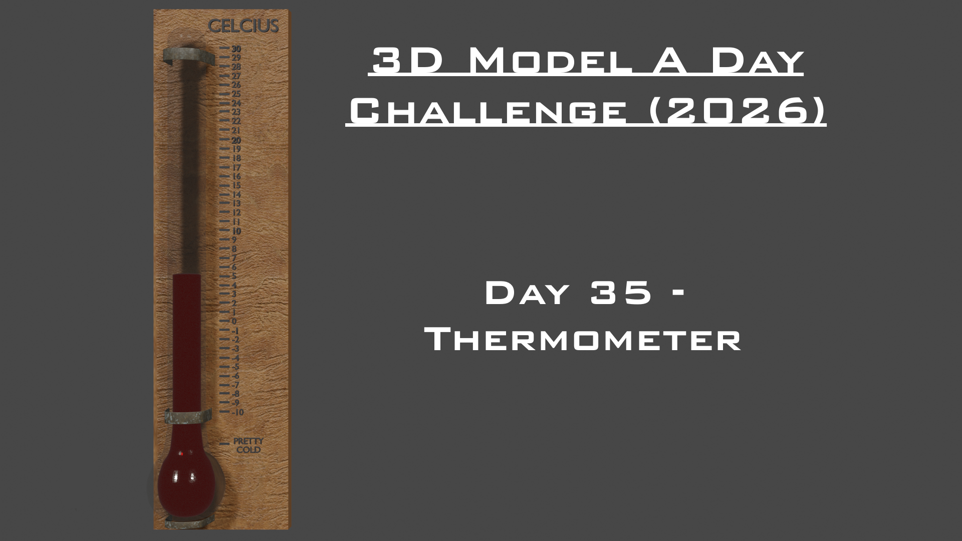 Model A Day Challenge - Day 35 - Thermometer