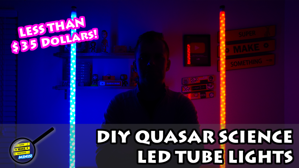 DIY Quasar Science LED Tube Lights