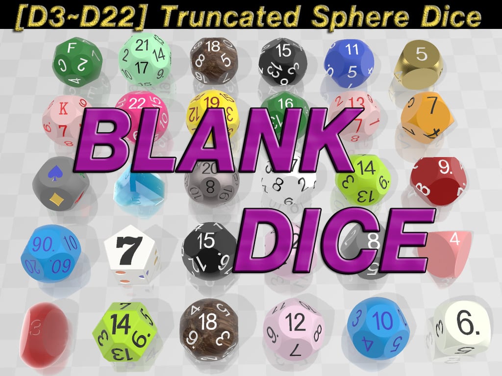 [D3~D22]Truncated Sphere Dice BLANK