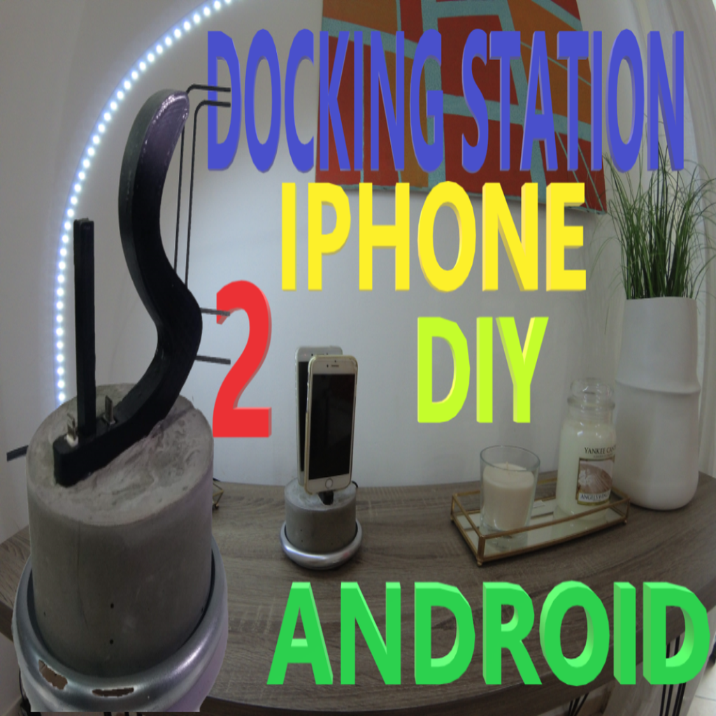DOCKING STATION IPHONE ANDROID DIY