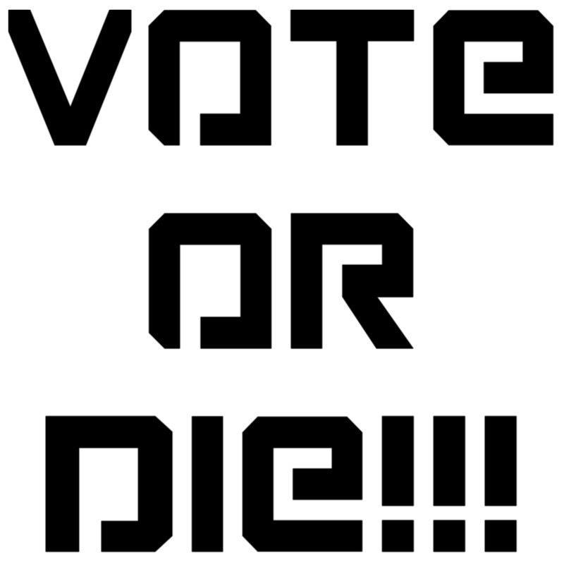 Vote or Die stencil