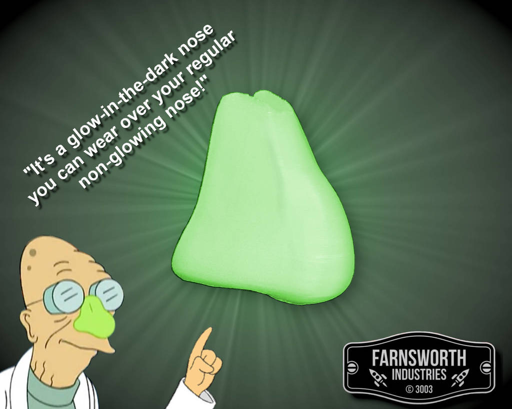 Futurama glow-in-the-dark nose by Farnsworth Industries