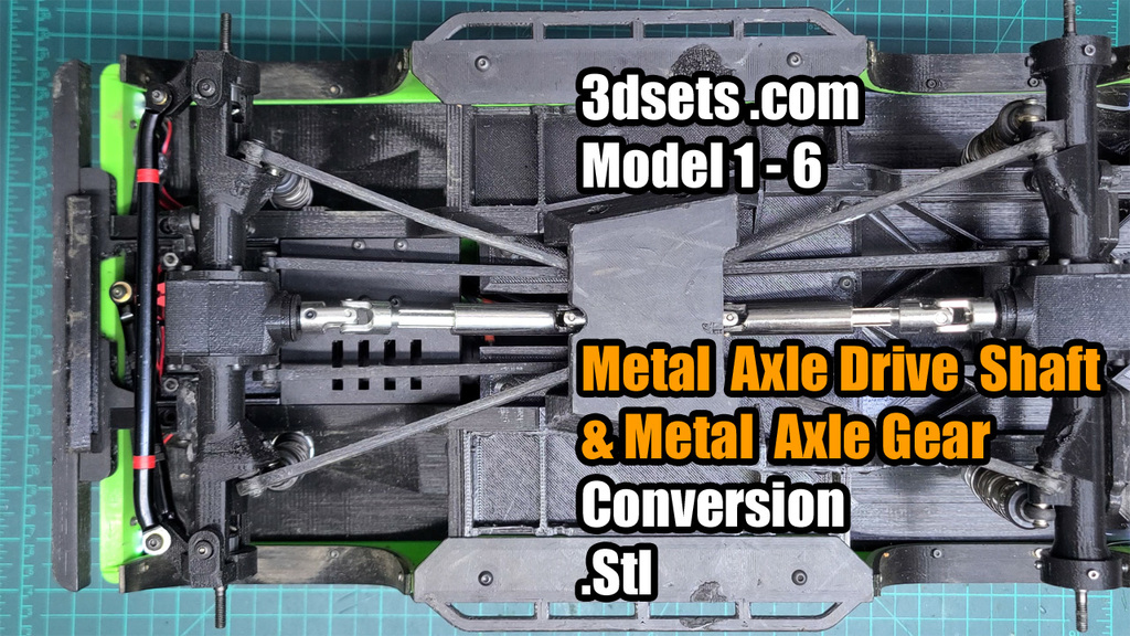 3dsets.com Model 1-6 Axle Metal Drive Shaft & Metal Axle Gear Conversion