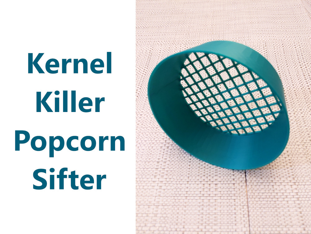 Kernel Killer - Popcorn Sifter
