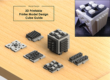 3D Printable Printer Model Design Cube Guide
