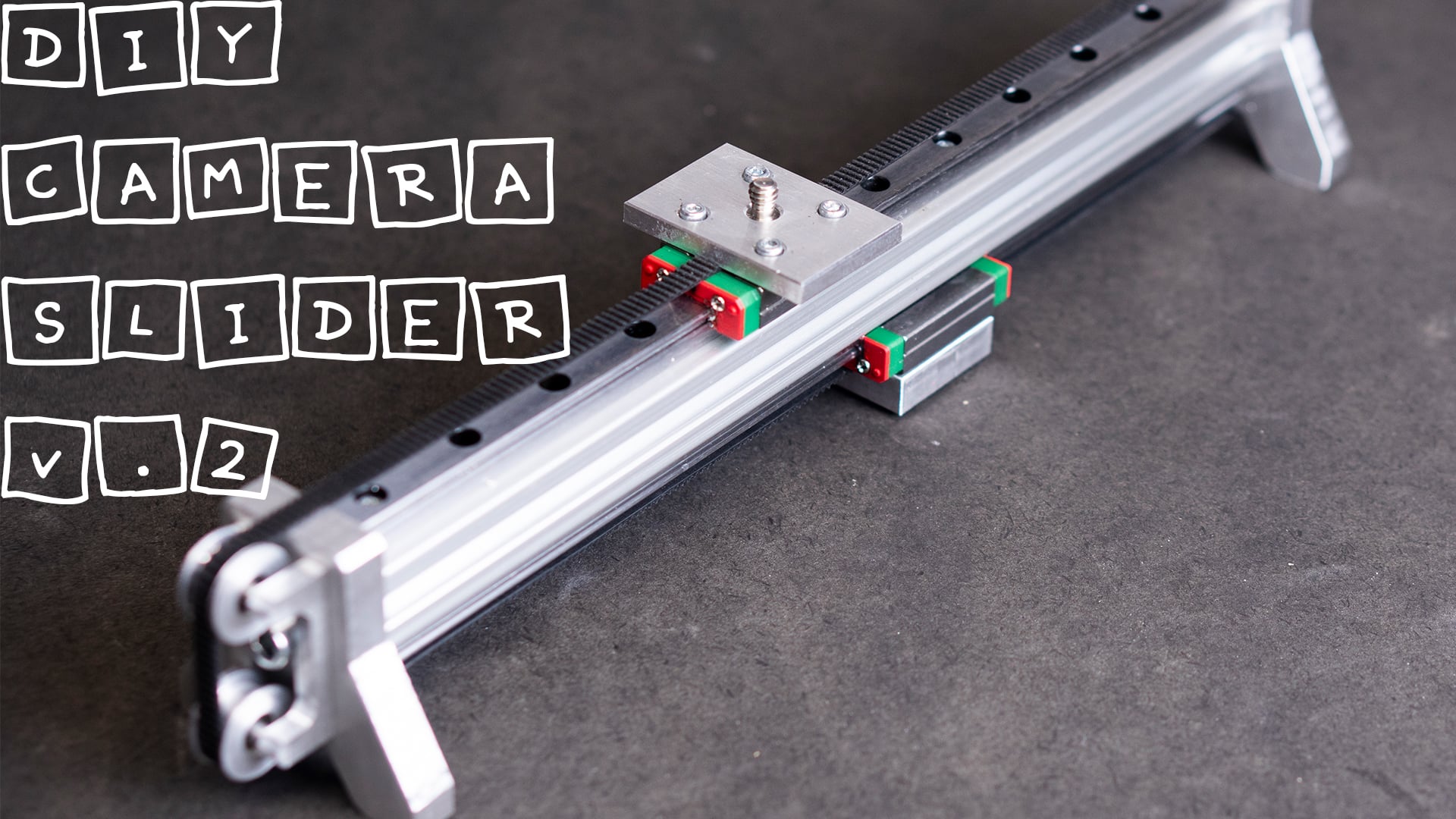 DIY Camera Slider V.2