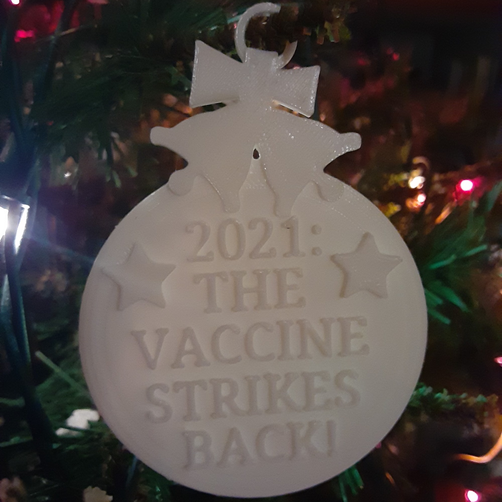 "2021: The Vaccine Strikes Back" Ornament