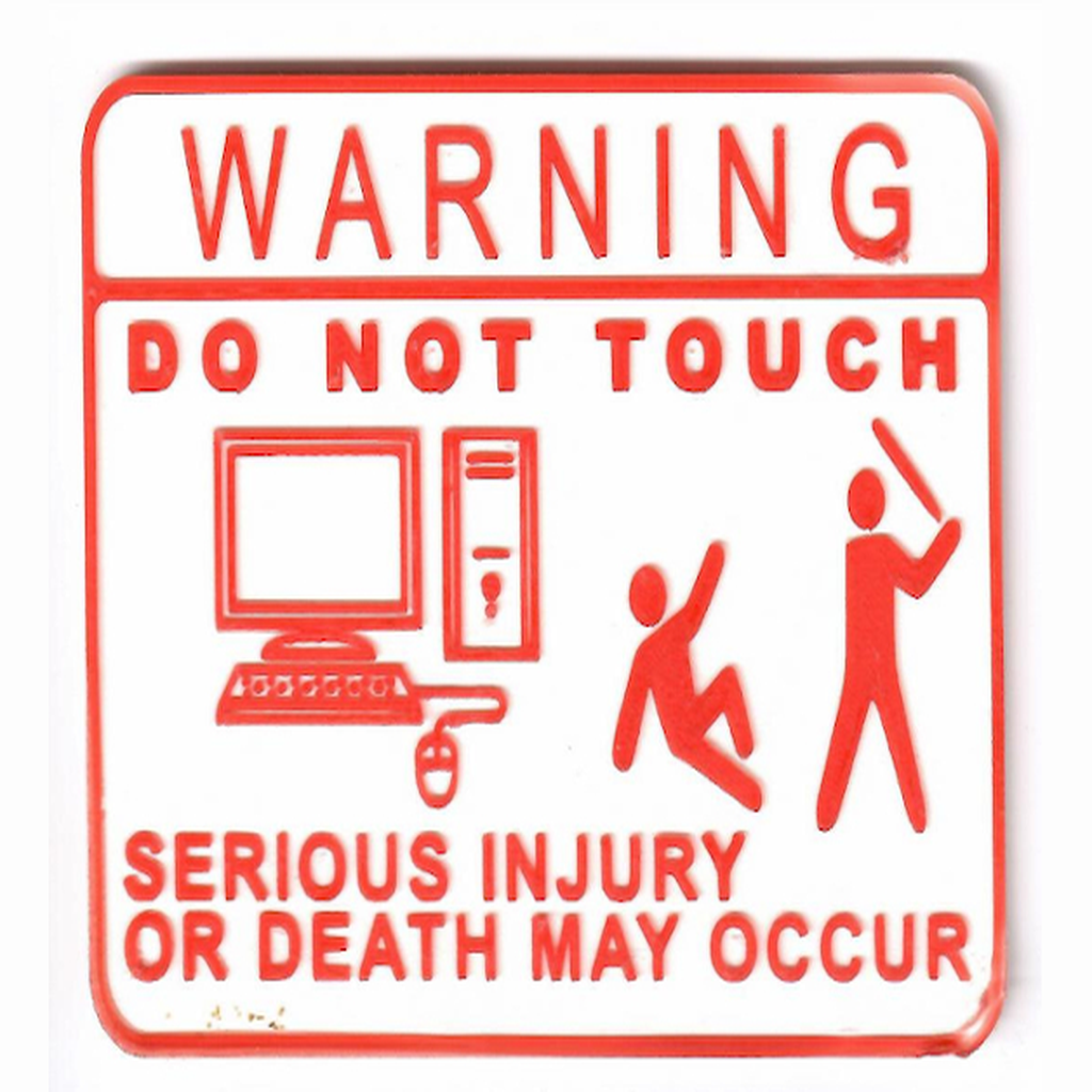 Do Not Touch Computer Sign (Bat Version)