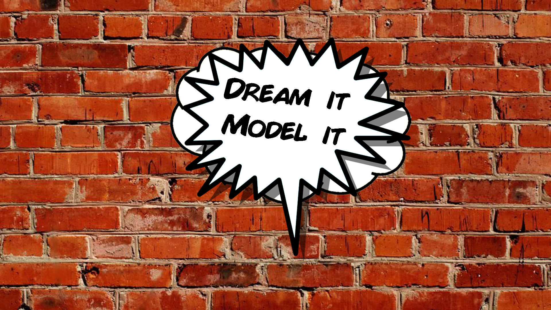Dream_it_Model_it