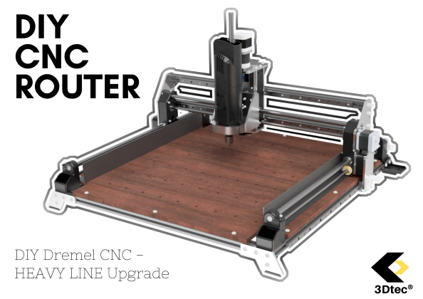 3D PRINTED DIY CNC - HEAVY Line - Dremel CNC Remix