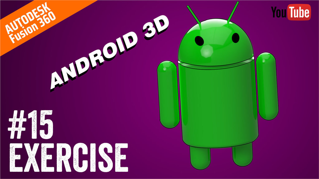 #15 Fusion Wednesday - Android 3D | Fusion 360 | Pitacchio Graphic