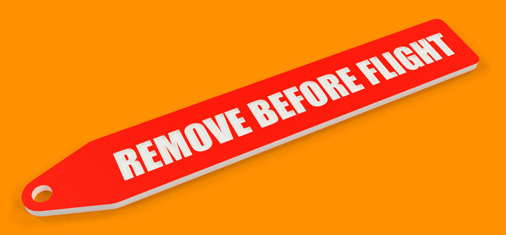 REMOVE BEFORE FLIGHT - Tag Flag Keychain Hanger Holder for Prusa XL