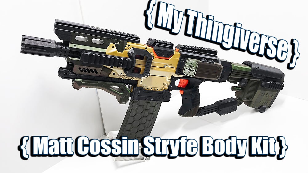 Matt Cossin Stryfe Body Kits