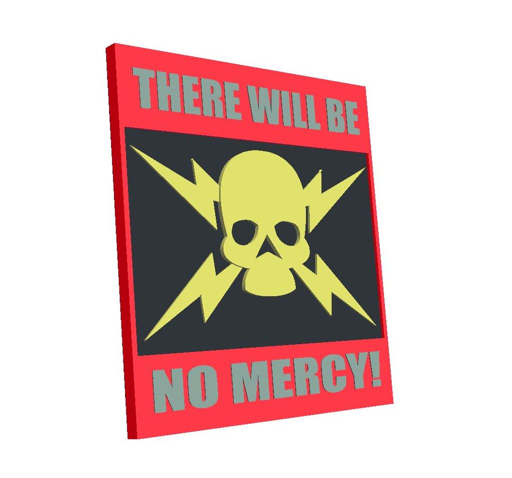 Small Soldiers No Mercy! sign