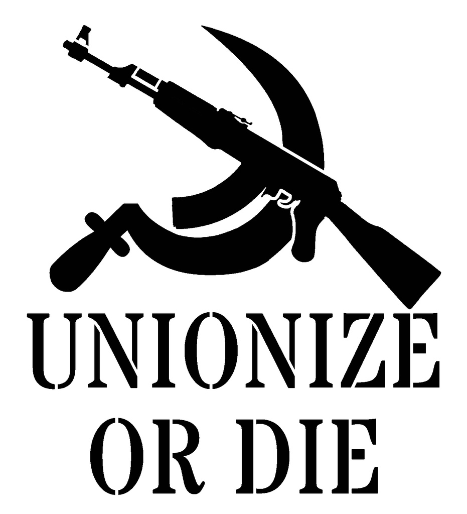 Unionize or Die stencil