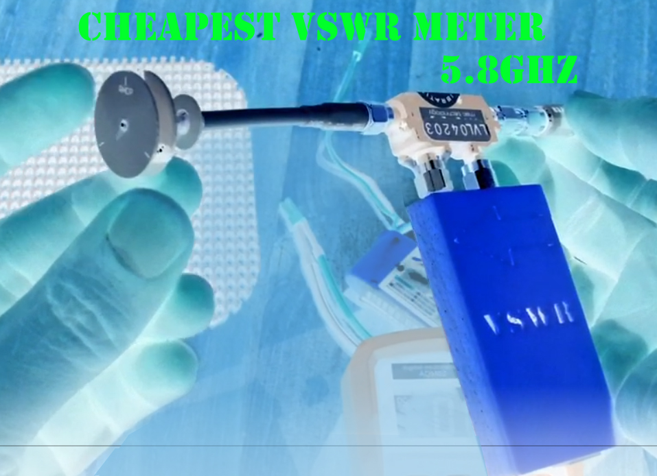 Cheapest 5.8g VSWR Meter (for FPV antenna)