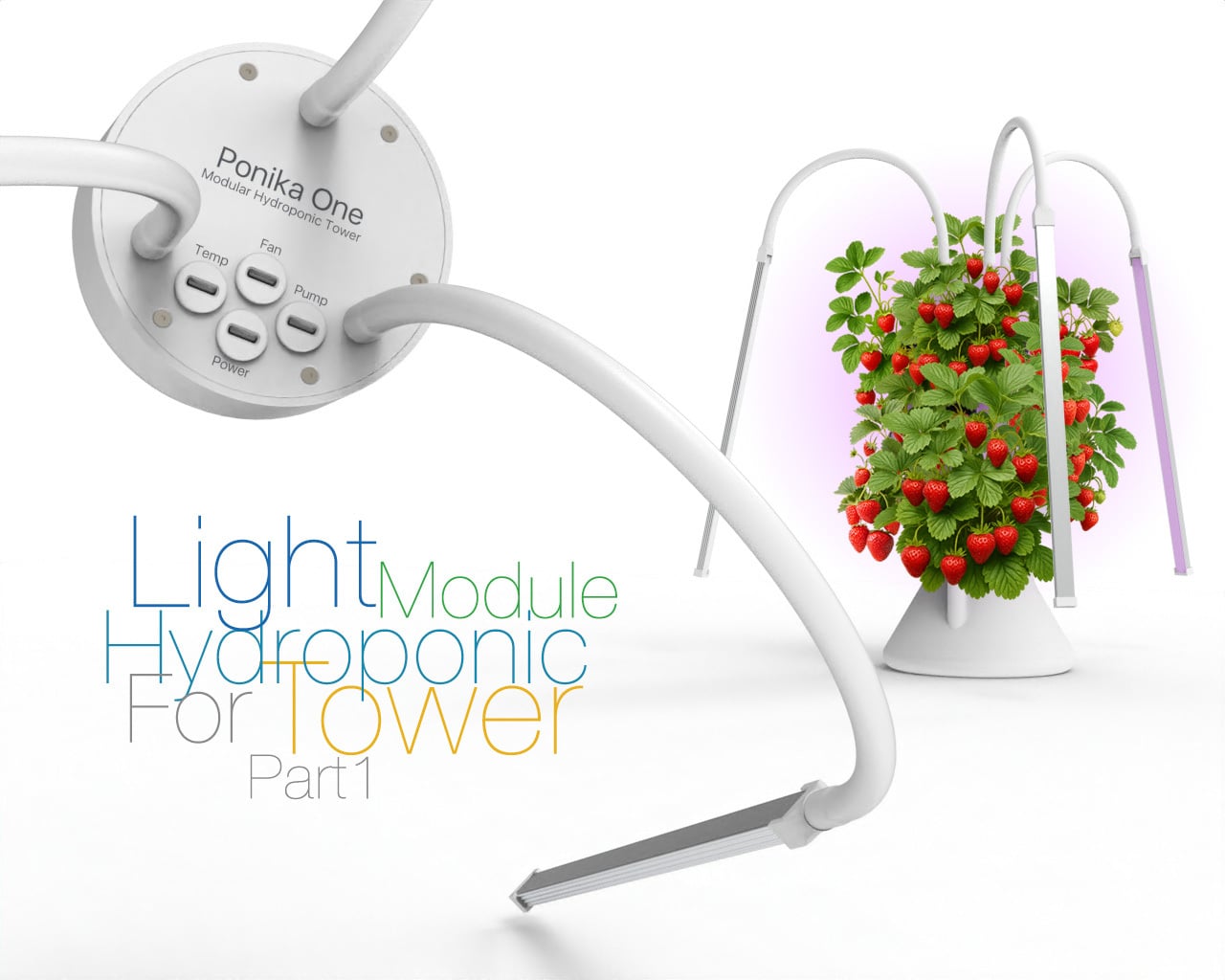 Tower Hydroponic Light Module Part 1