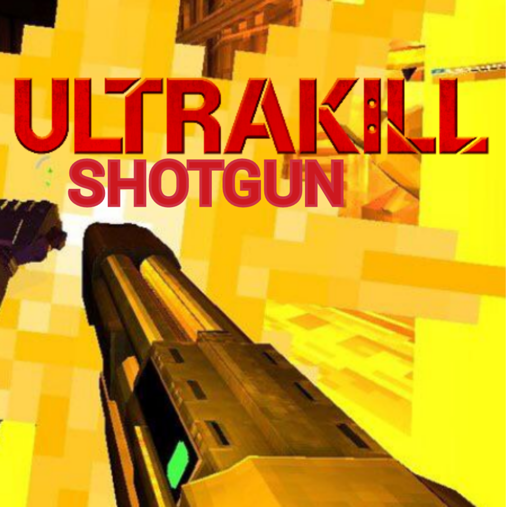 ULTRAKILL Shotgun - Break Action