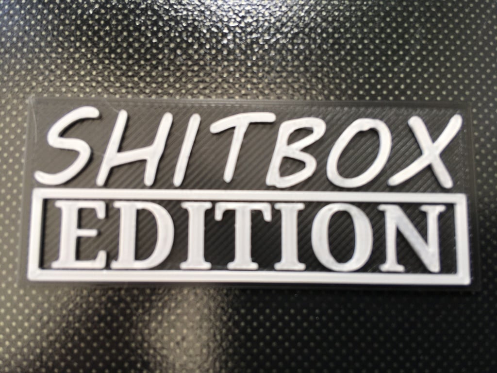 shitbox edition car badge