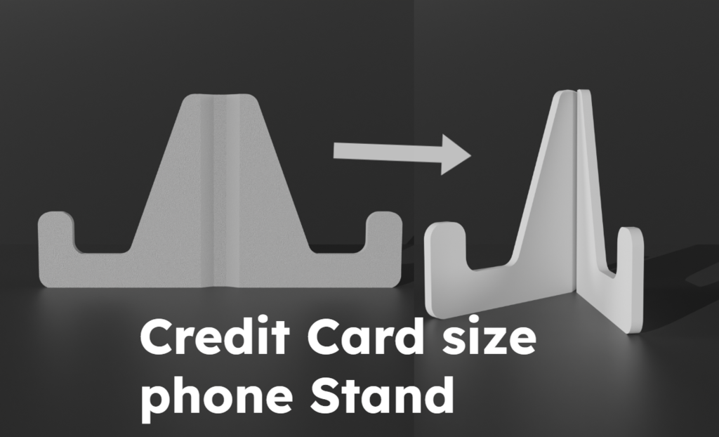 Credit Card size phone stand (Print is in only 12 minutes)