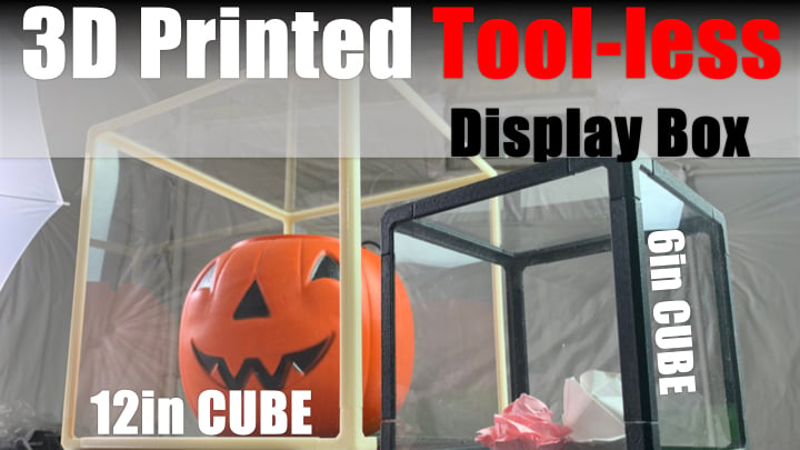 3D Printed Tool-less Display Box