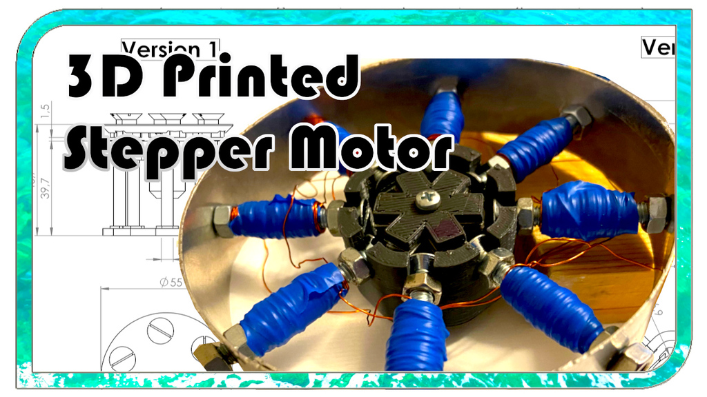 3D printed Stepper Motor