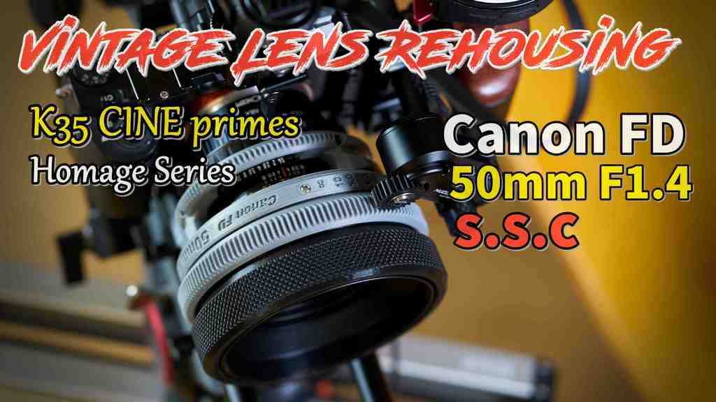 Canon FD 50mm f1.4 S.S.C Vintage still lens to CINE Rehousing