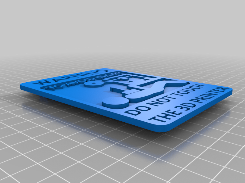 3D Printer Warning Sign (REMIXED WITH HOOK ONS)