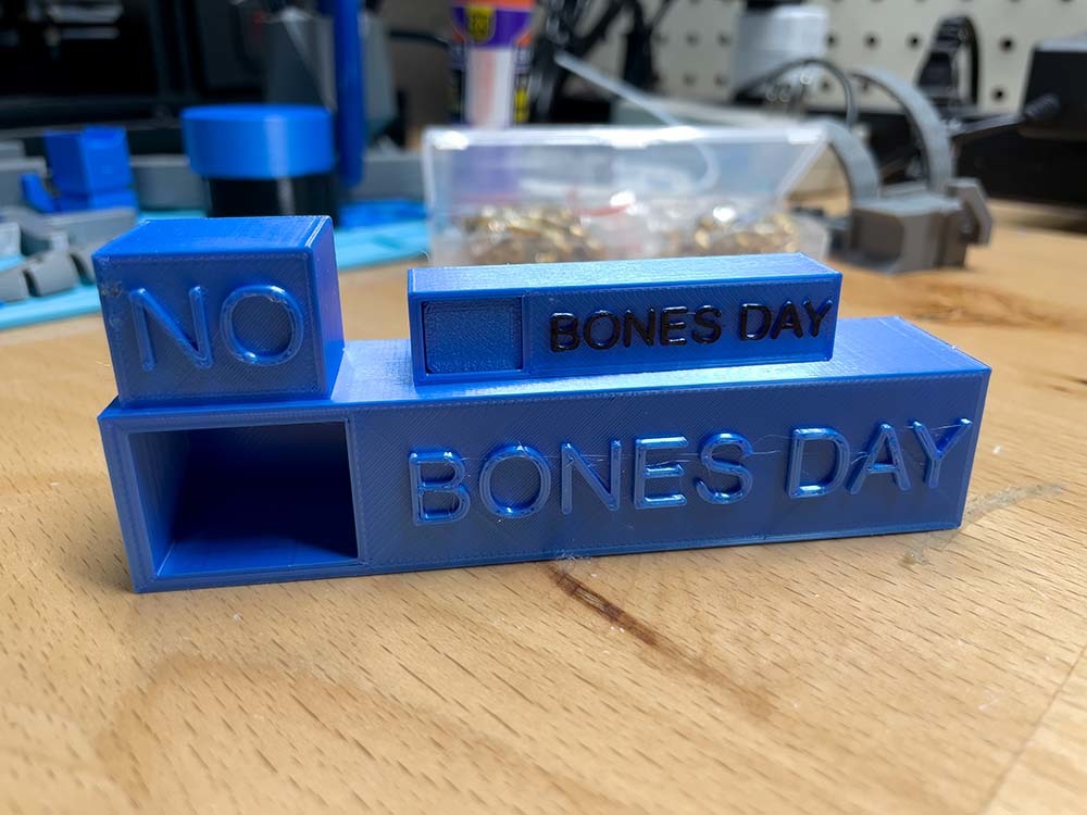 No Bones Day Desk Sign