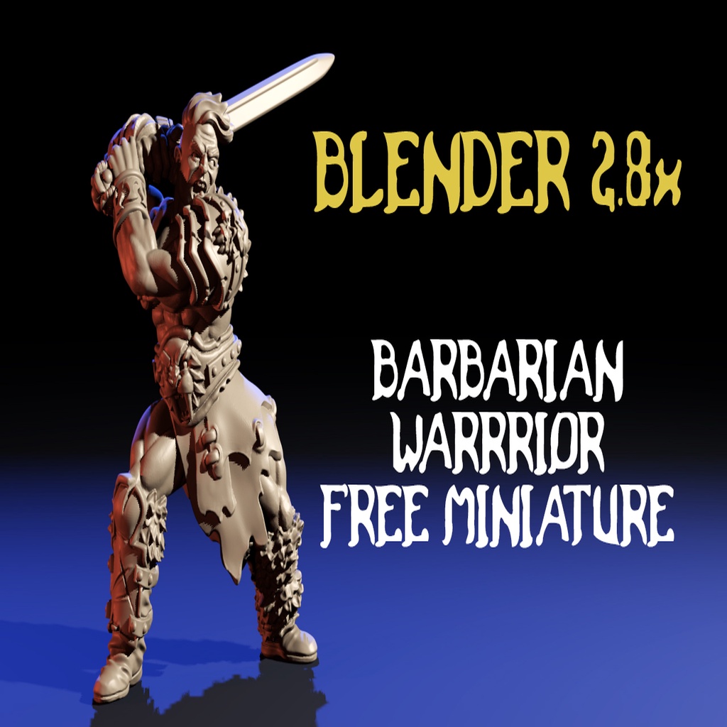 Barbarian warrior free miniature / miniatura gratis guerrero bárbaro